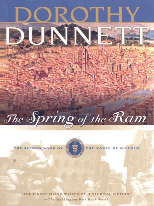 Title details for The Spring of the Ram by Dorothy Dunnett - Wait list